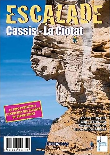 Livre : Topo Escalade Cassis la Ciotat nouvelle édition 2025 topo calanques